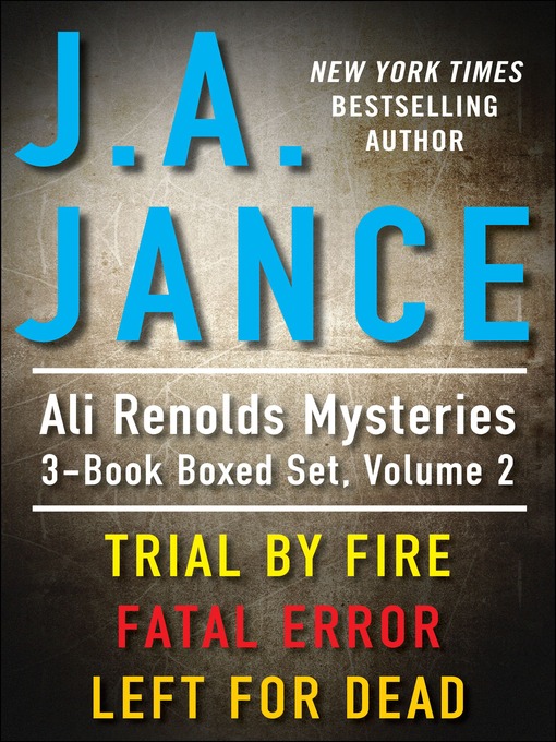 Title details for Ali Reynolds Mysteries 3-Book Boxed Set, Volume 2 by J.A. JANCE - Wait list